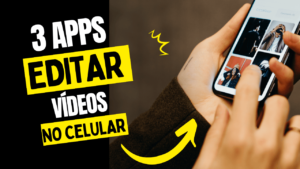 melhores aplicativos para editar vídeos no celular Android e iOS